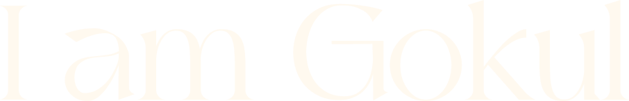 I am Gokul